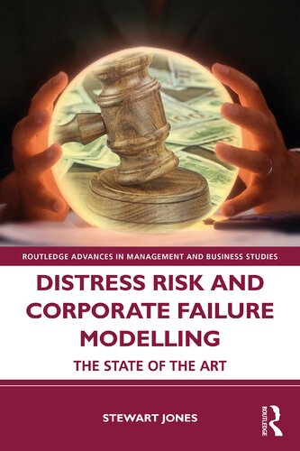 Distress Risk and Corporate Failure Modelling The State of the Art