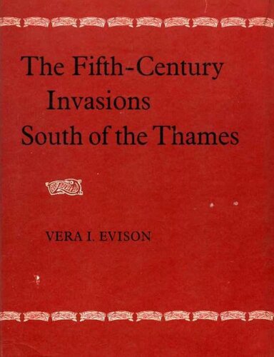 Fifth-century Invasions South of the Thames