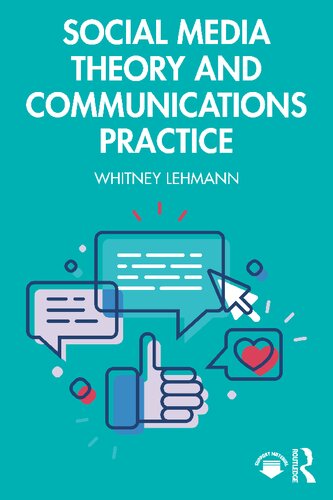 Social Media Theory and Communications Practice