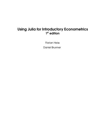 Using Julia for Introductory Econometrics