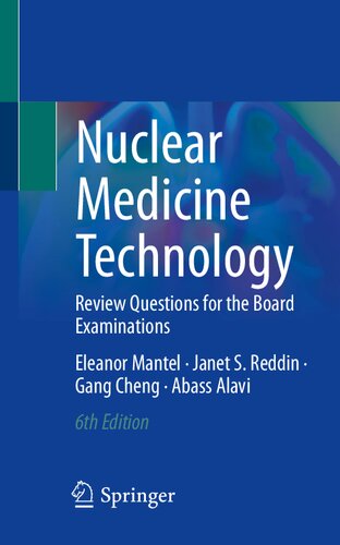 Nuclear Medicine Technology: Review Questions for the Board Examinations