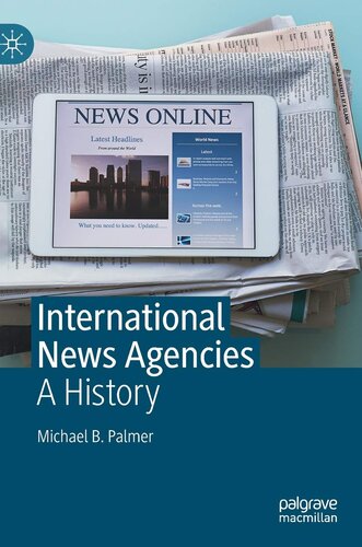 International News Agencies: A History