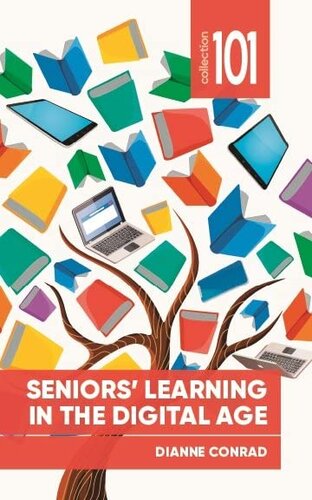 Seniors' Learning in the Digital Age (Collection 101)