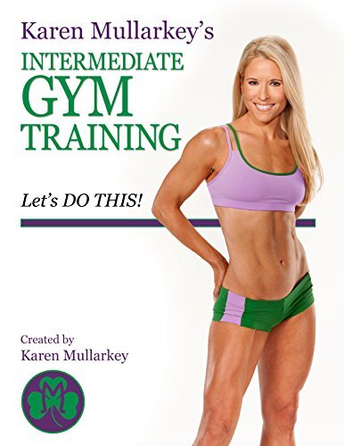 Karen Mullarkey's Intermediate Gym Training (Exercise Book 3)