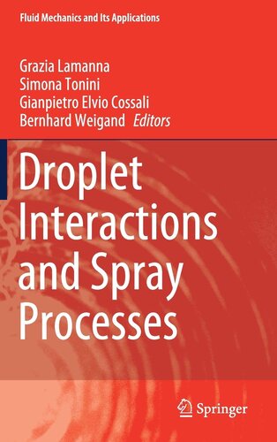 Droplet Interactions and Spray Processes