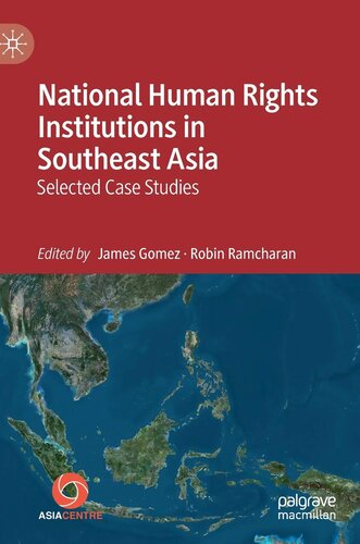 National Human Rights Institutions in Southeast Asia: Selected Case Studies