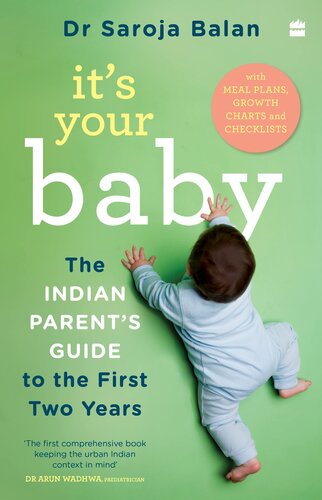 It’s Your Baby: The Indian Parent’s Guide to the First Two Years