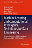 Machine Learning and Computational Intelligence Techniques for Data Engineering: Proceedings of the 4th International Conference MISP 2022, Volume 2