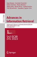 Advances in Information Retrieval: 45th European Conference on Information Retrieval, ECIR 2023, Dublin, Ireland, April 2–6, 2023, Proceedings, Part I