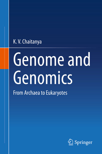 Genome and Genomics: From Archaea to Eukaryotes