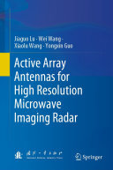 Active Array Antennas for High Resolution Microwave Imaging Radar