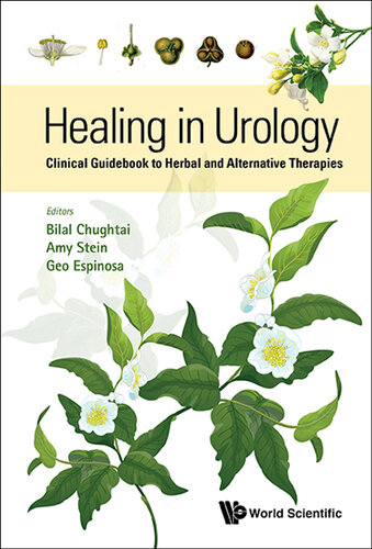 Healing in Urology: Clinical Guidebook to Herbal and Alternative Therapies: Clinical Guidebook to Herbal and Alternative Therapies