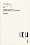 Gesammelte Werke. Hamburger Ausgabe / Das Erkenntnisproblem in der Philosophie und Wissenschaft der neueren Zeit: Erster Band