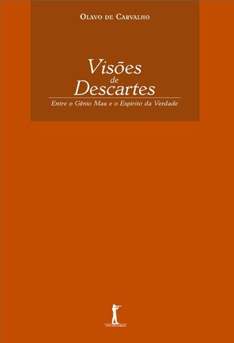 Visões de Descartes: Entre o Gênio Mau e o Espírito da Verdade