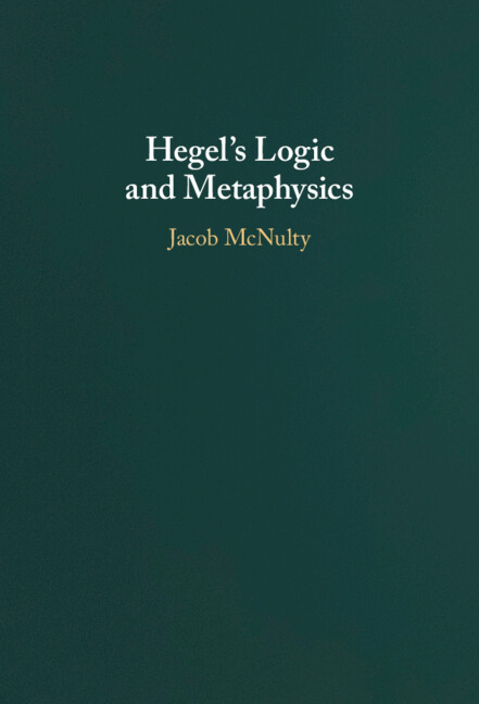 Hegel's Logic and Metaphysics