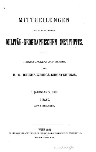 Mitteilungen des Kaiserl. Köigl. Militär-Geographischen Institutes