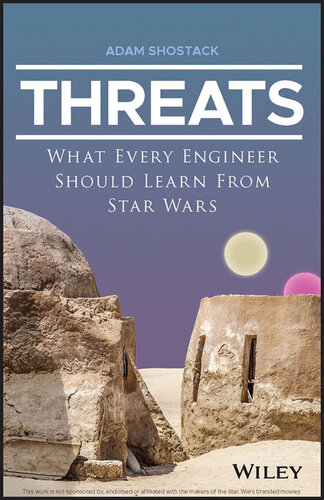 Threats: What Every Engineer Should Learn From Star Wars