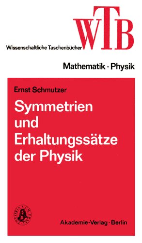 Symmetrien und Erhaltungssätze der Physik