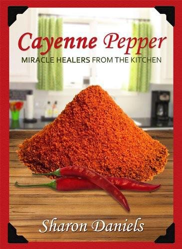 Cayenne Pepper Cures