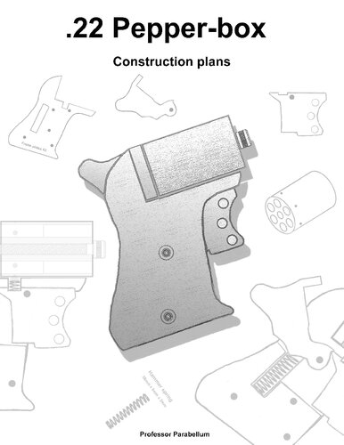 .22 Pepperbox - Practical Scrap Metal Small Arms Volume 16