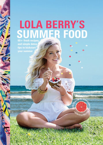 Lola Berry's Summer Food