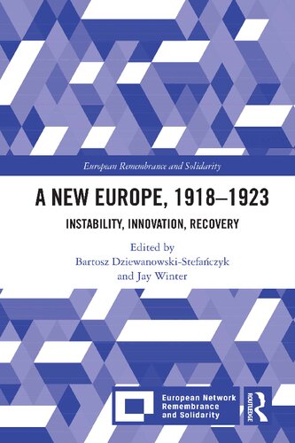 A New Europe, 1918-1923: Instability, Innovation, Recovery