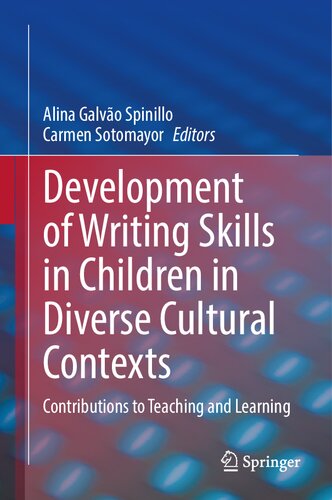 Development of Writing Skills in Children in Diverse Cultural Contexts: Contributions to Teaching and Learning