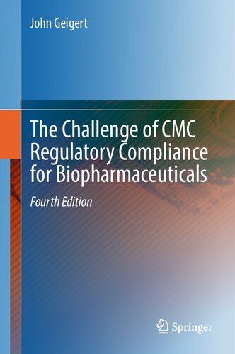 The Challenge of CMC Regulatory Compliance for Biopharmaceuticals