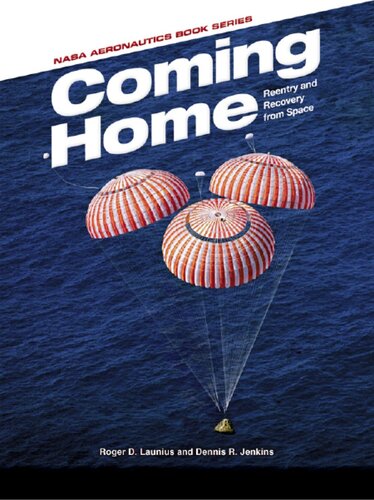 Coming Home: Reentry and Recovery from Space