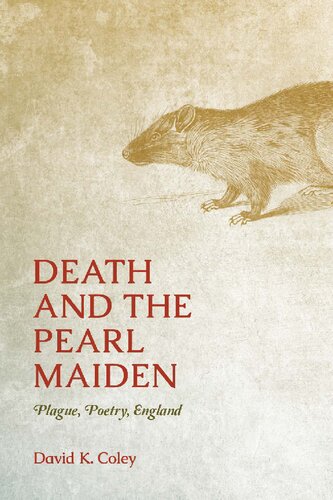 Death and the Pearl Maiden: Plague, Poetry, England