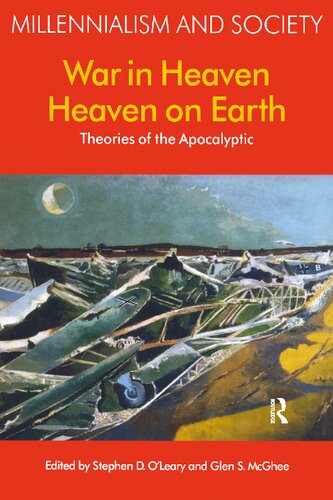 War in Heaven/Heaven on Earth: Theories of the Apocalyptic (Millennialism and Society)