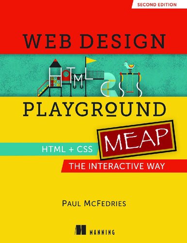 Web Design Playground, Second Edition (MEAP V05)