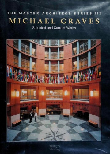 Michael Graves: Selected and Current Works (Master Architect Series III): Vol 6