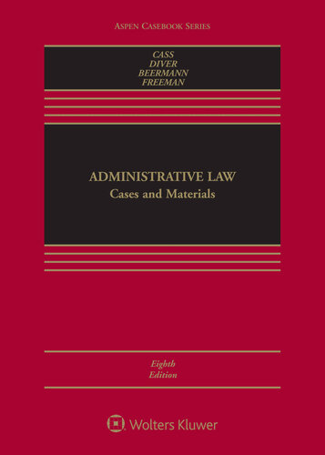 Administrative Law: Cases and Materials