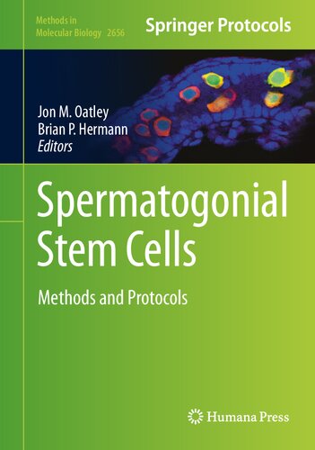 Spermatogonial Stem Cells: Methods and Protocols