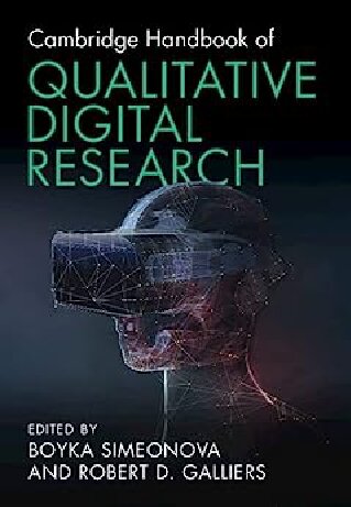 Cambridge Handbook of Qualitative Digital Research