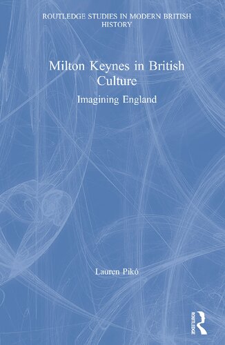 Milton Keynes in British Culture: Imagining England