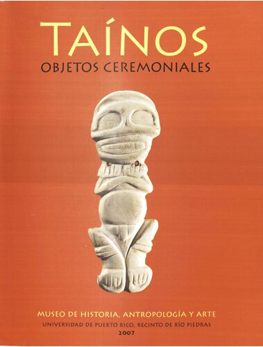 Taínos: Objetos Ceremoniales