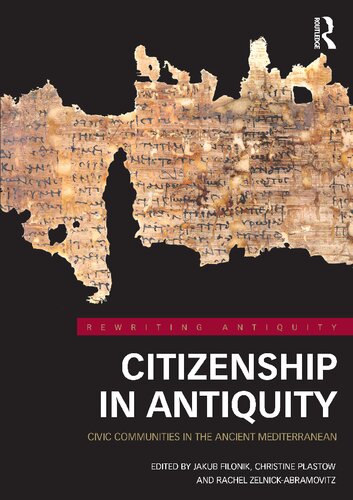 Citizenship in Antiquity: Civic Communities in the Ancient Mediterranean