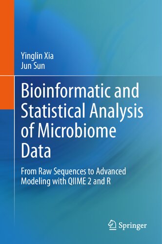 Bioinformatic and Statistical Analysis of Microbiome Data. From Raw Sequences to Advanced Modeling with QIIME 2 and R