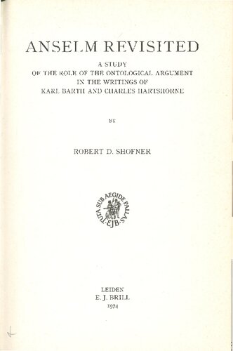 Anselm Revisited: A Study on the role of the Ontological Argument in the Writings of Karl Barth and Charles Hartshorne