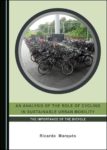 An Analysis of the Role of Cycling in Sustainable Urban Mobility: The Importance of the Bicycle