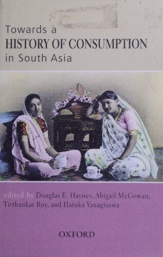 Towards a history of consumption in South Asia