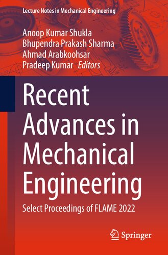 Recent Advances in Mechanical Engineering: Select Proceedings of FLAME 2022