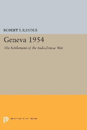 Geneva 1954. The Settlement of the Indochinese War