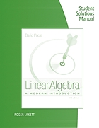 Student solutions manual : linear algebra, a modern introduction, David Poole