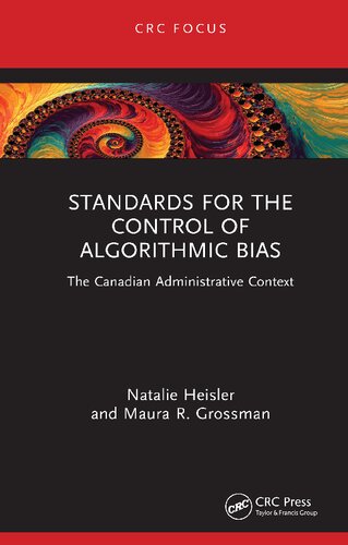 Standards for the Control of Algorithmic Bias: The Canadian Administrative Context