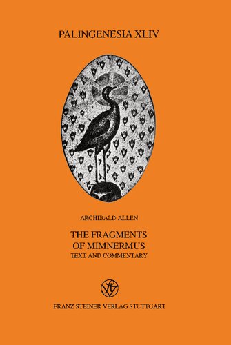 The Fragments of Mimnermus: Text and Commentary