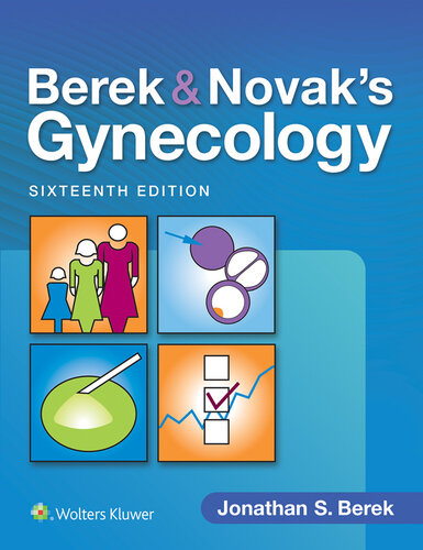 Berek & Novak's Gynecology (Berek and Novak's Gynecology)