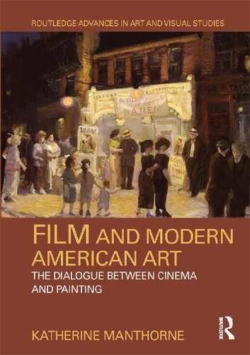 Film and Modern American Art: The Dialogue Between Cinema and Painting